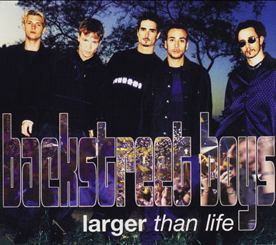 Backstreet Boys : Larger Than Life [single] (1999, 락레코드)