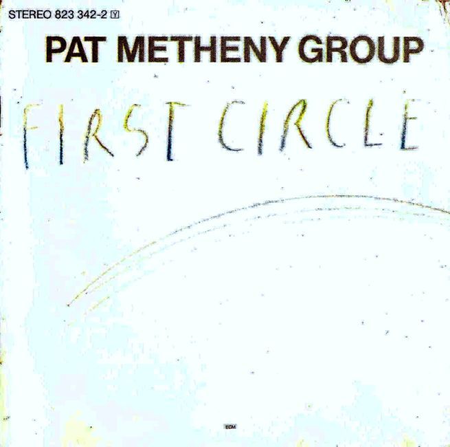 Forward March, Pat Metheny Group - First Circle 
