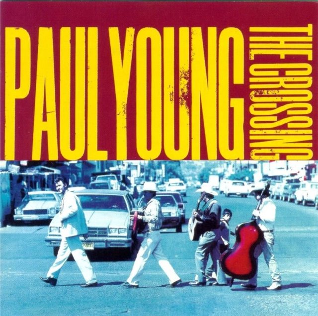 paul young songs. Paul Young : The Crossing