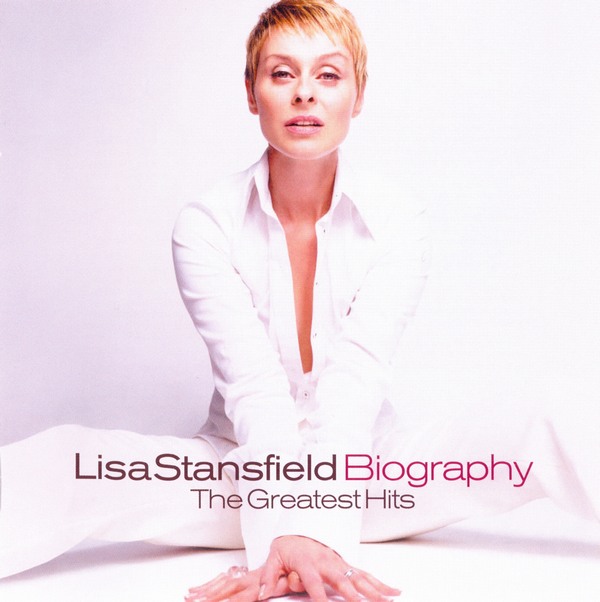 Lisa Stansfield - Biography: The Greatest Hits