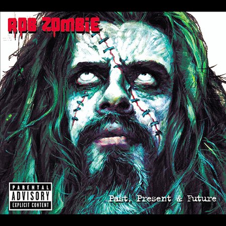 rob zombie greatest hits past present and future