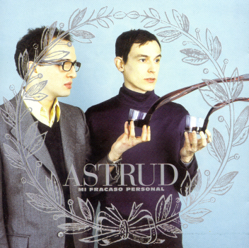 Astrud - Mi Fracaso Personal Astrud - Mi Fracaso Personal