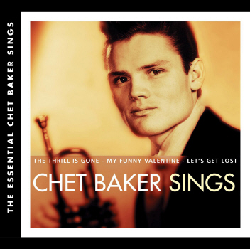 chet baker my funny valentine. Chet Baker : Essential Chet