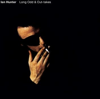 Ian Hunter - Short Back N' Sides (disc 2: Long Odds And Out-Takes)