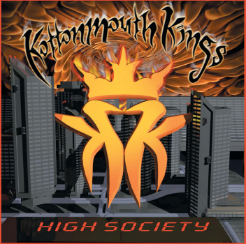 Kottonmouth Kings - High Society