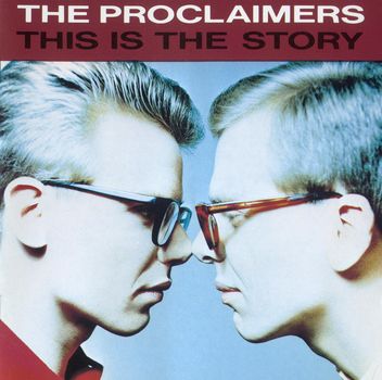 The Proclaimers : This Is The Story (1987, Chrysalis)