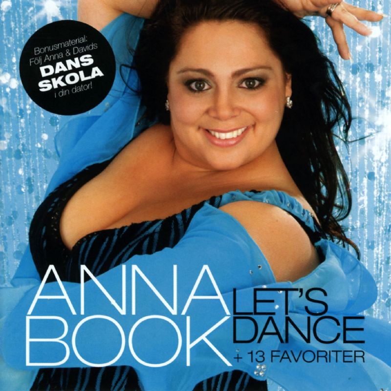 <b>Anna Book</b> - Let&#39;s Dance + 13 Favoriter (2006, WM Sweden/wea) - 170771_1_f