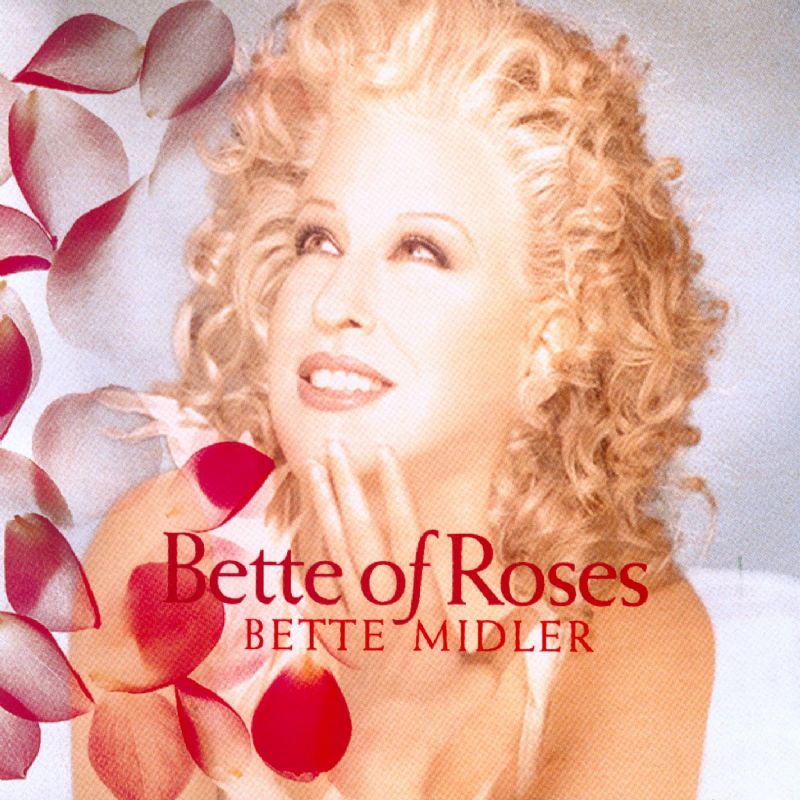 Bette Midler - Bette Of Roses (1995, Atlantic)