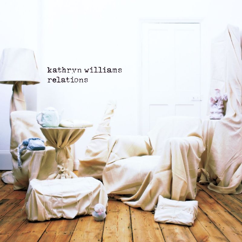 Kathryn Williams - Relations