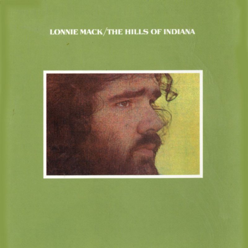 Lonnie Mack - The Hills Of Indiana Lonnie Mack - The Hills Of Indiana
