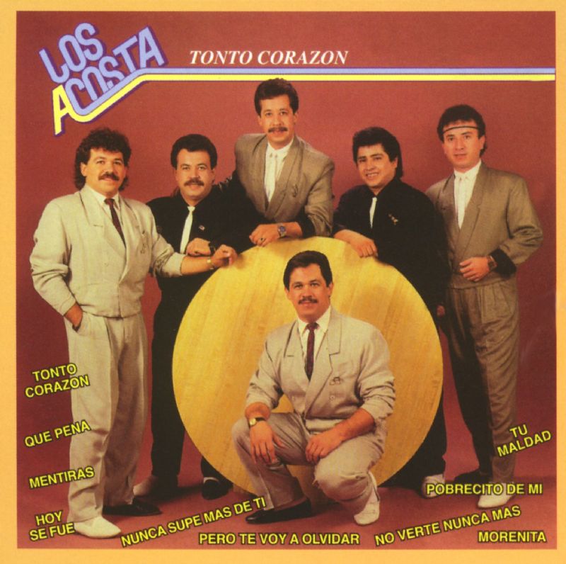 Los Acosta - Tonto CorazoN (2002) :: Maniadb.com