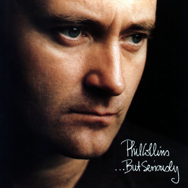phil collins but seriously