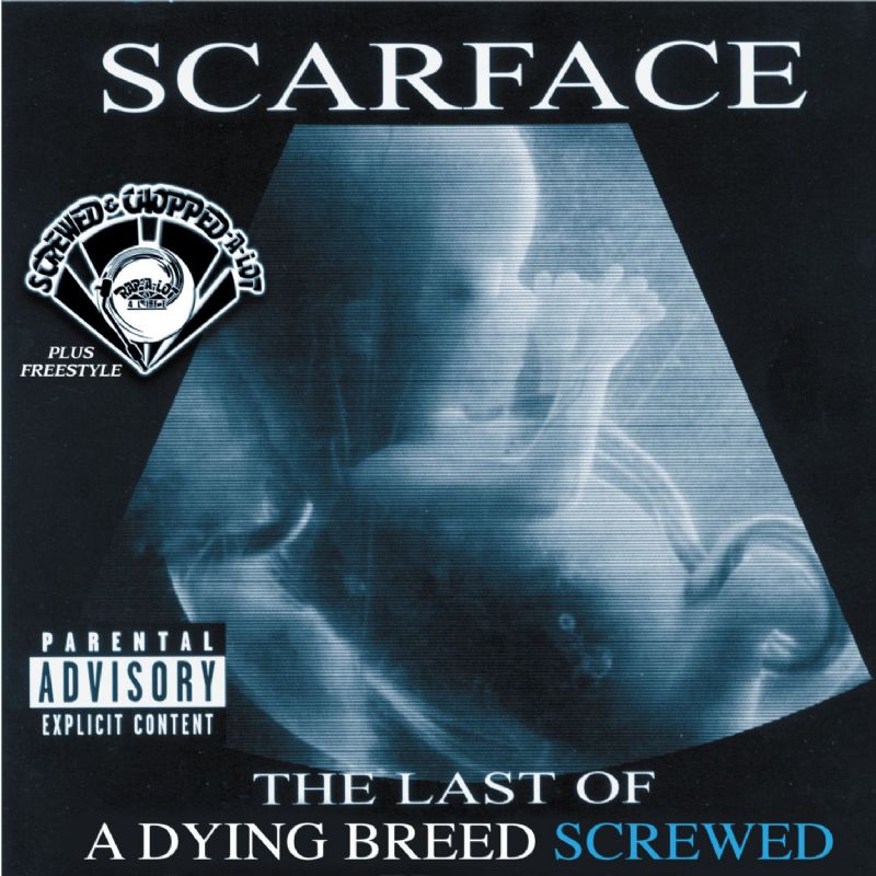 Scarface - Last Of A Dying Breed