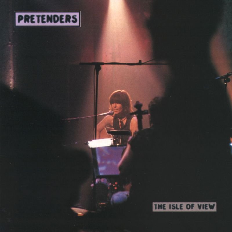 Pretenders - Isle Of View