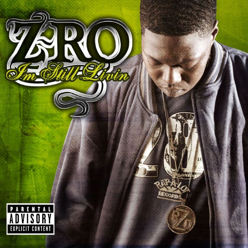 zro im still livin