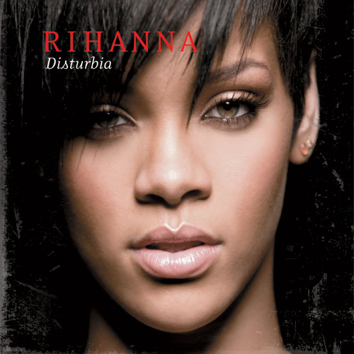 Rihanna : Disturbia [single] (2008, Universal Music)