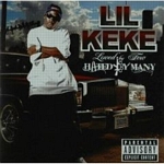 Lil Keke - Loved By Few, Hated By Many (2008, Universal Music)