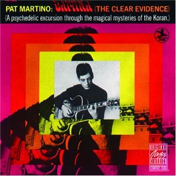 Pat Martino Baiyina The Clear Evidence Pat Martino Baiyina The Clear Evidence
