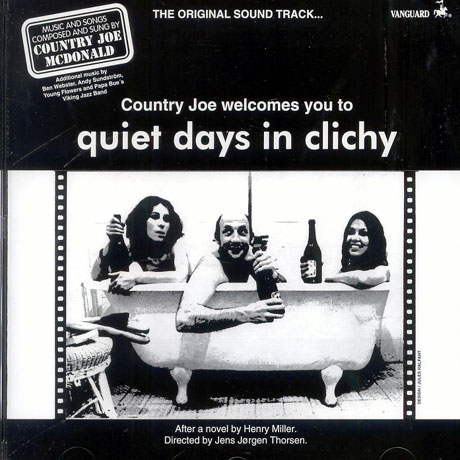 Country Joe Mcdonald : Quiet Days In Clichy (2006, Ace)