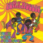 Funkadelic - Cholly (Funk Getting Ready To Roll!) / Into You Funkadelic - Cholly (Funk Getting Ready To Roll!) / Into You