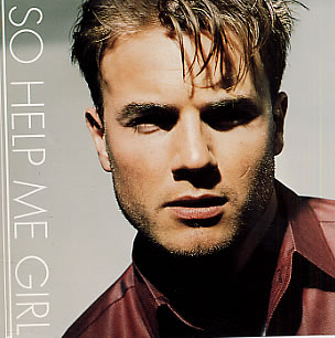 Gary Barlow - So Help Me Girl