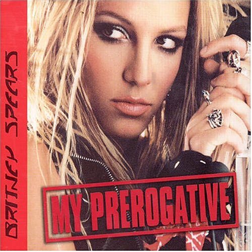 Britney Spears : My Prerogative [single] [5 Track] (2004, Jive)