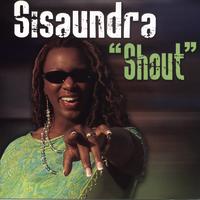 Sisaundra - Shout Sisaundra - Shout
