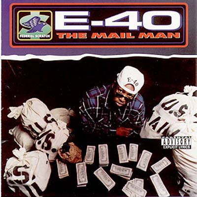 E-40 - Mail Man (1994)