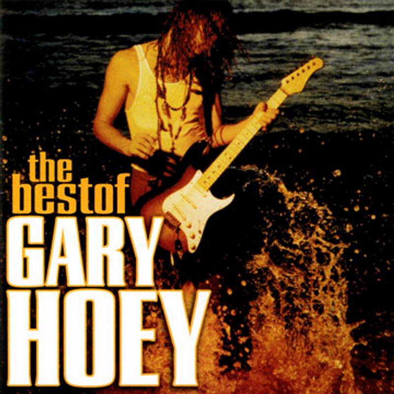 The Best of Gary Hoey* Gary Hoey