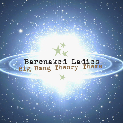 Barenaked Ladies - Big Bang Theory Theme (Single, 2007, 네오위즈벅스)