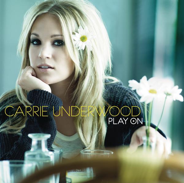 Carrie Underwood Album Cover Play On. Carrie Underwood : Play On