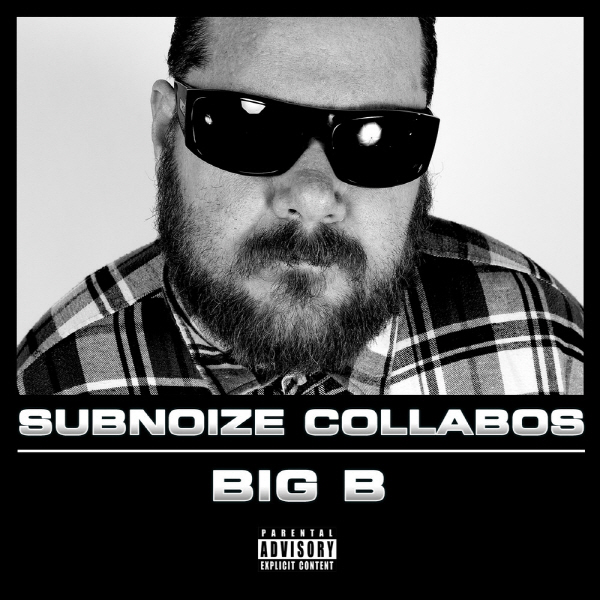 Big B Subnoize