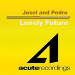 Josel & Pedro - Lonely Future Josel & Pedro - Lonely Future